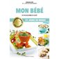 Savoir quoi manger : Mon bébé