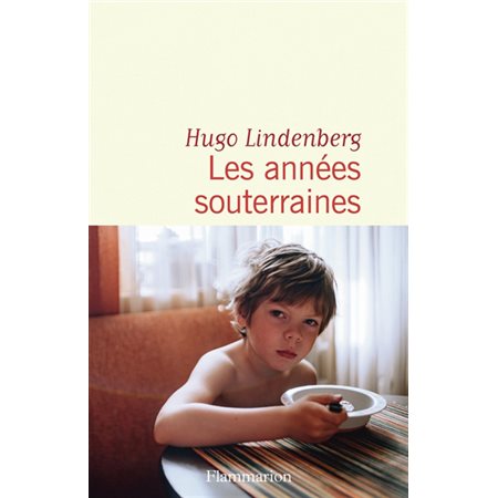 Les années souterraines