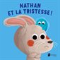 Nathan et la tristesse !