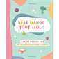 Bébé mange tout seul !