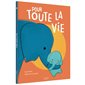 Pour toute la vie