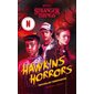 Stranger things : Hawkins horrors