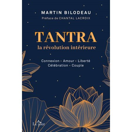 Tantra, la révolution intérieure