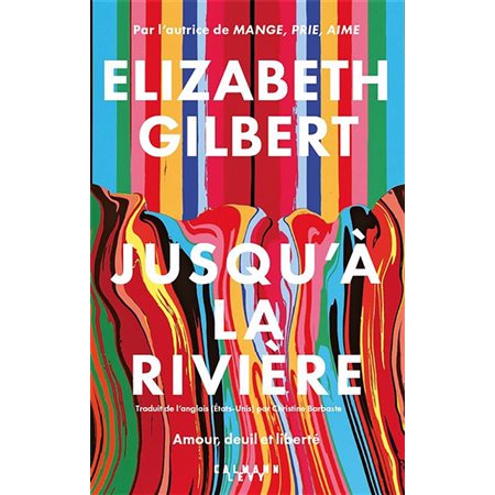 Jusqu'à la rivière