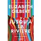 Jusqu'à la rivière