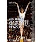 Les Jeux olympiques de Montréal et nous
