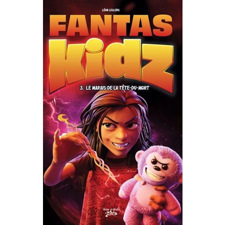 Fantaskidz #3 Le marais de la Tête-du-mort