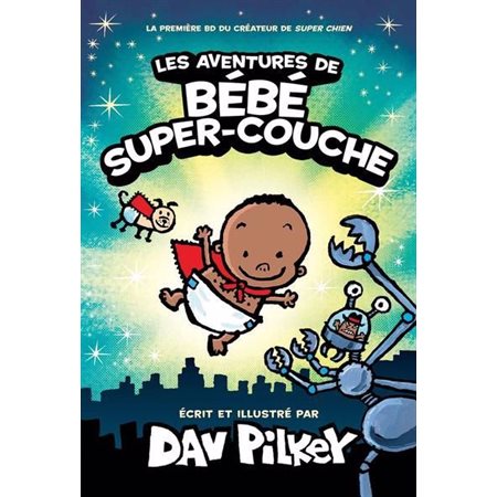 Les aventures de Bébé Super-couche