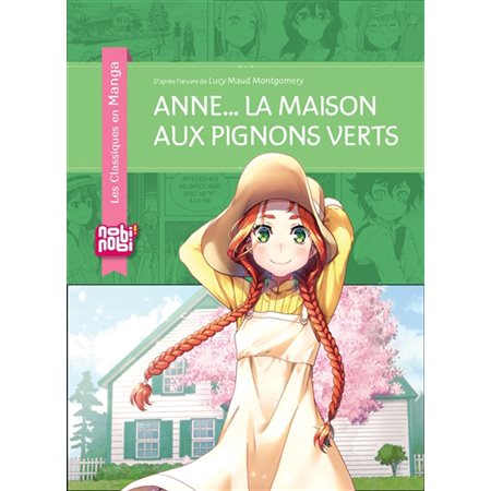 Anne... la maison aux pignons verts, Les classiques en manga