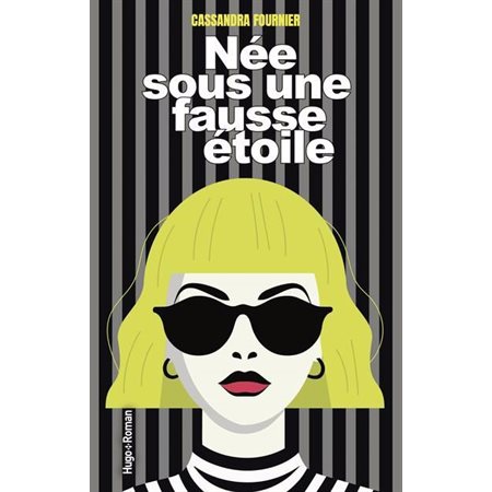 Née sous une fausse étoile