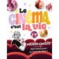 Le cinéma, c'est la vie : 300 films pour se faire du bien !