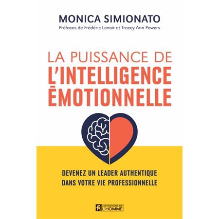 La puissance de l'intelligence émotionnelle