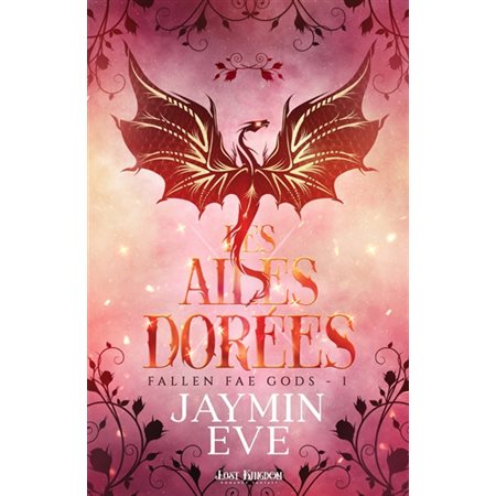 Les ailes dorées : Fallen Fae Gods #1