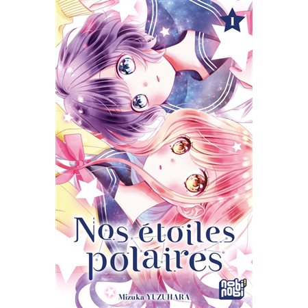 Nos étoiles polaires #1