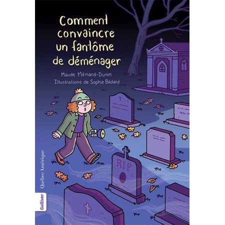 Comment convaincre un fantôme de déménager