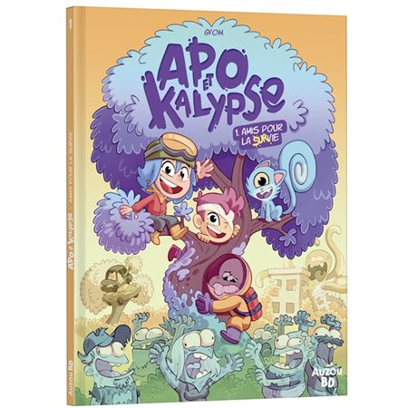 Apo & Kalypse #1 Amis pour la (sur)vie !