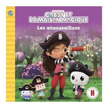 Gabby et la Maison Magique : Les miaousaillons
