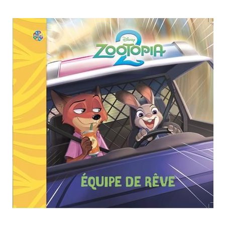 Zootopia 2 : Équipe de rêve