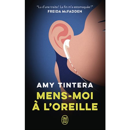 Mens-moi à l'oreille