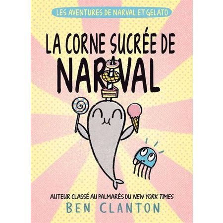 La corne sucrée de Narval, Les aventures de Narval et Gelato, 9