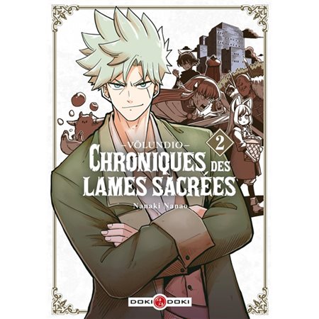 Völundio : Chroniques des lames sacrées #2