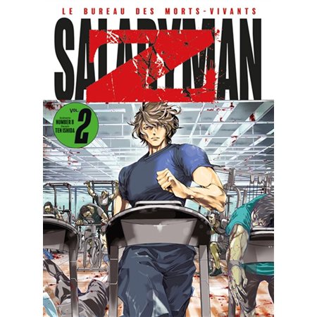 Salaryman Z #2 Le bureau des morts-vivants