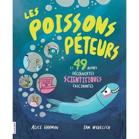 Les poissons péteurs