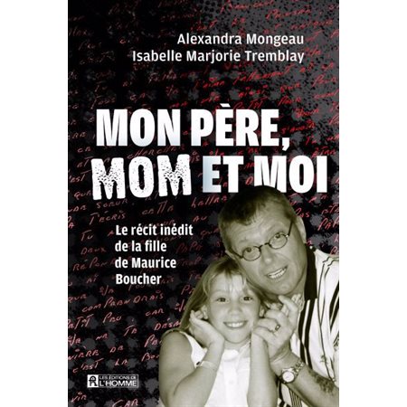 Mon père, Mom et moi