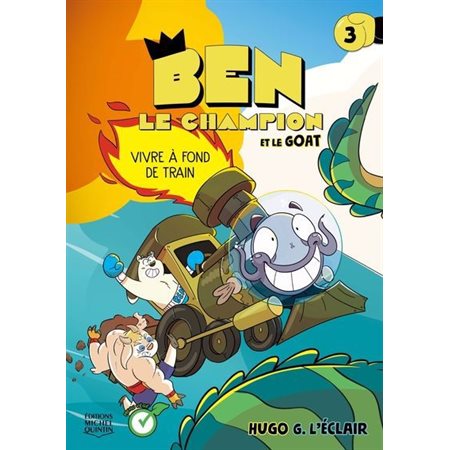 Ben le champion #3 Vivre à fond de train