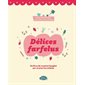 Délices farfelus