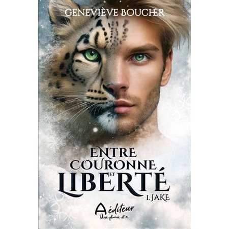 Entre couronne et liberté #1 Jake