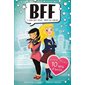 Édition spéciale 10 ans d'amitié BFF #1 Loin des yeux... près du coeur!