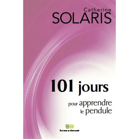 101 jours pour apprendre le pendule