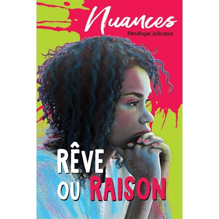 N uances, Rêve ou raison