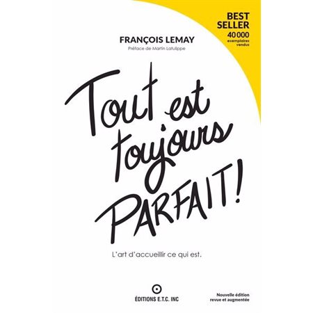 Tout est toujours parfait !