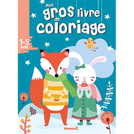Mon gros livre de coloriage (Renard, lapin blanc)