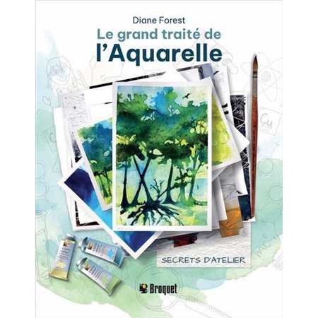 Le grand traité de l'Aquarelle