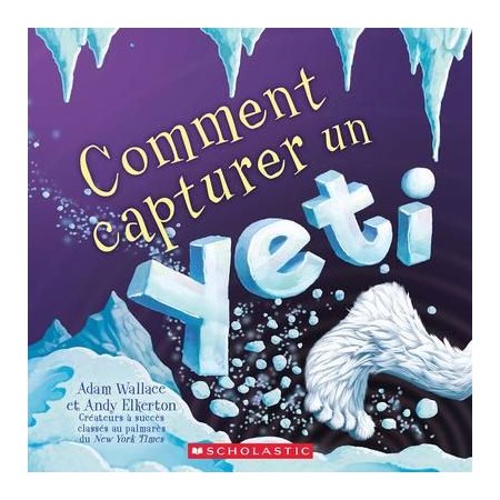 Comment capturer un yetii