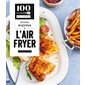 Recettes express à l'air fryer