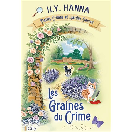 Petits crimes et jardin secret #3 Les graines du crime