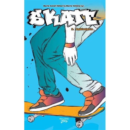 Skate #3 Ambivalence