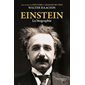 Einstein : La biographie