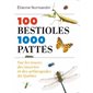 100 bestioles, 1000 pattes