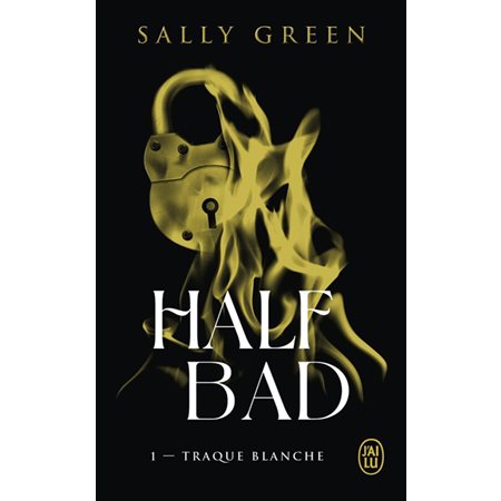 Half bad #1 Traque blanche