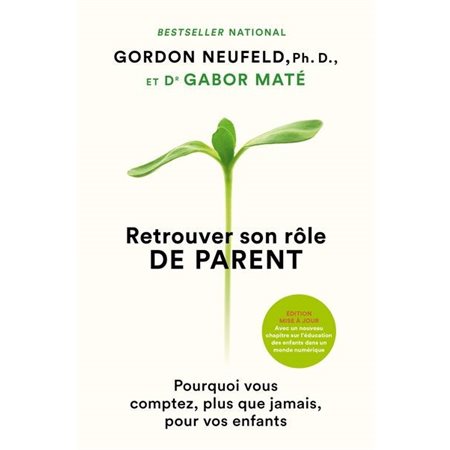 Retrouver son rôle de parent
