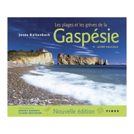Les plages et les grèves de la Gaspésie : guide pratique