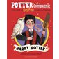 Potter et compagnie : Harry Potter