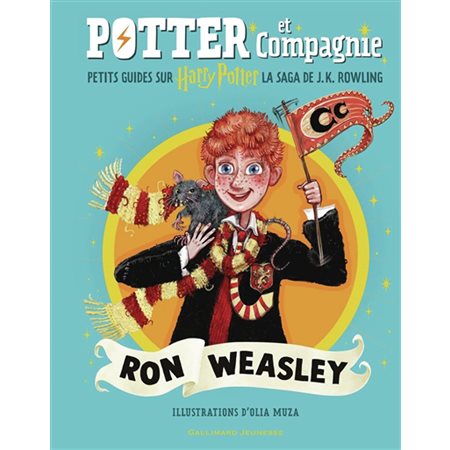 Potter et compagnie : Ron Weasley