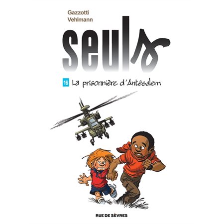 Seuls #16, La prisonnière d'Antésalem
