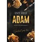 La saga des impossibles #1 Adam